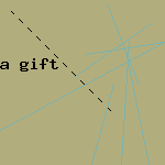 a gift