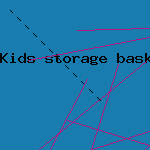 kids storage baskets