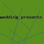 wedding presents